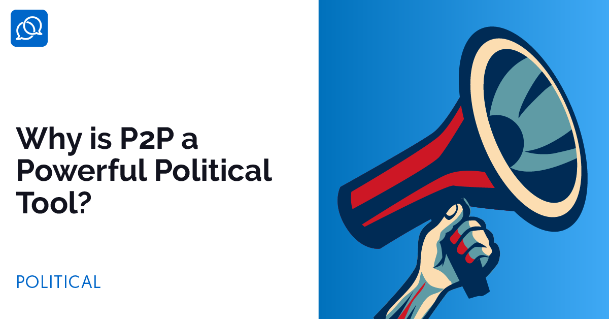 PeerlyBlog-why-is-p2p-a-powerful-political-tool