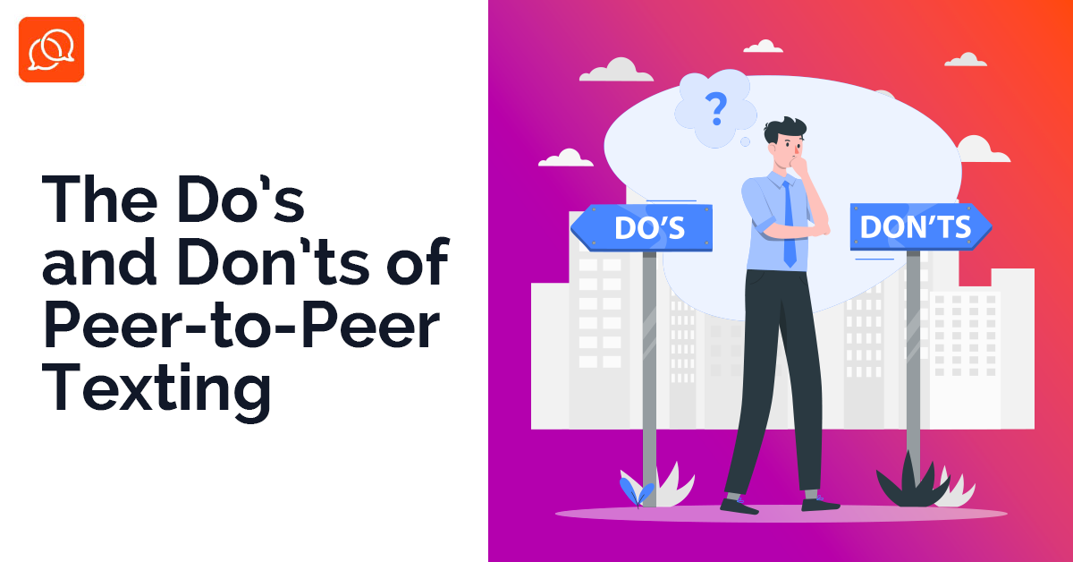 peer to peer texting, dos and donts of p2p, p2p texting